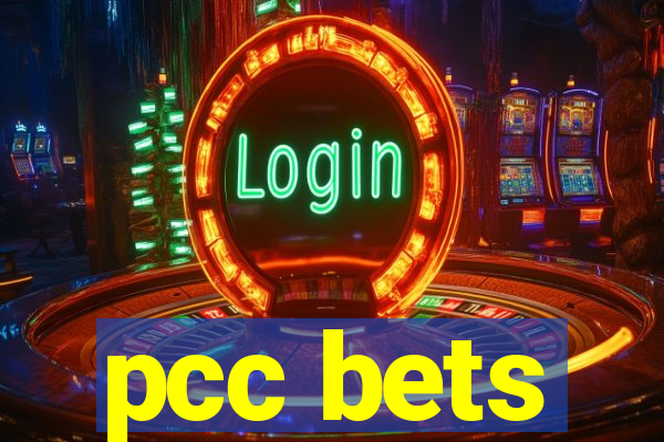 pcc bets